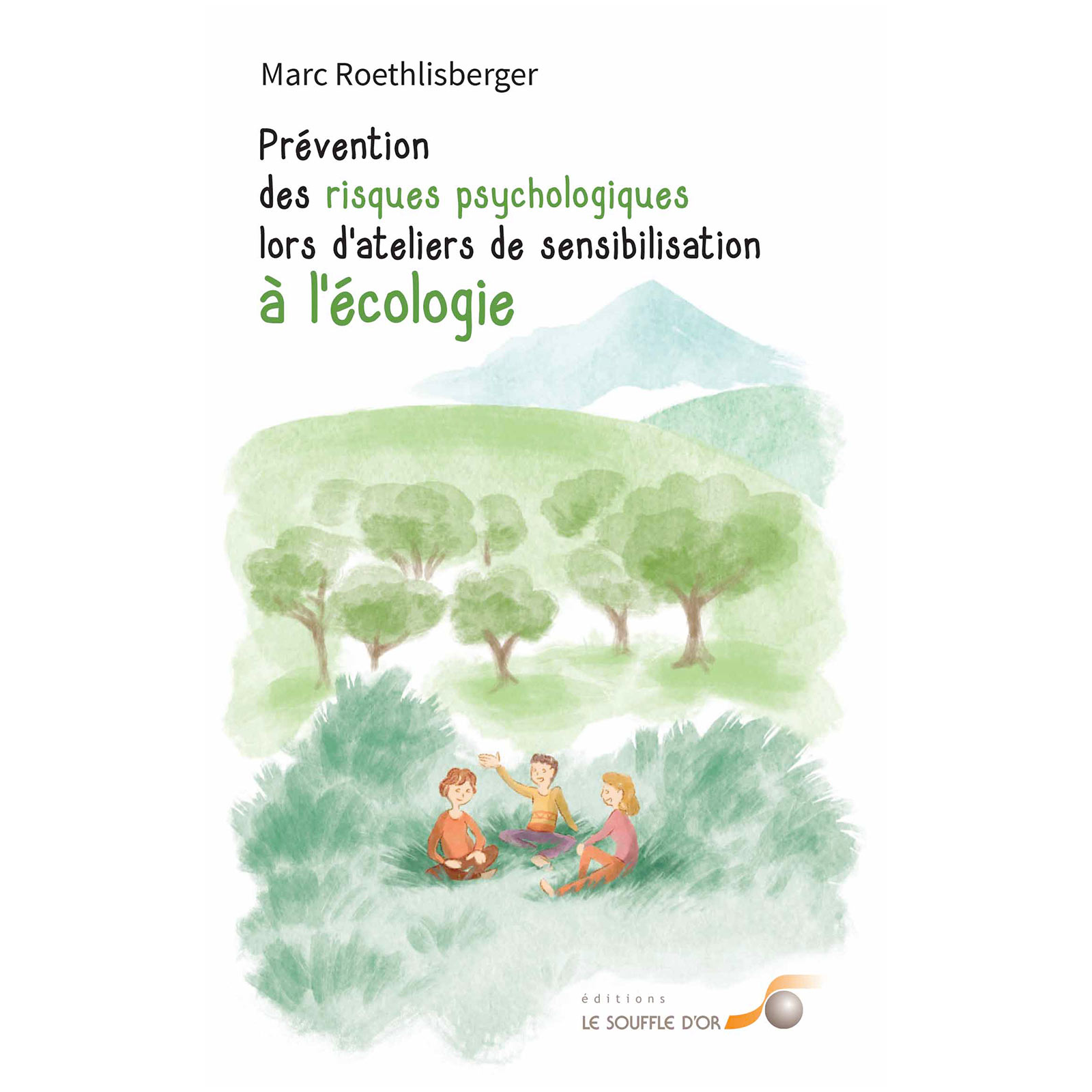 Prévention des risques psychologiques lors d’ateliers de sensibilisation à l’écologie (Ebook)