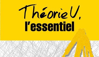 Théorie U : l'essentiel (Ebook)