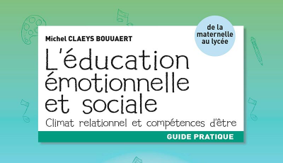 L'éducation émotionnelle et sociale