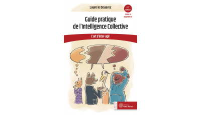 Guide pratique de l’Intelligence Collective (Ebook)