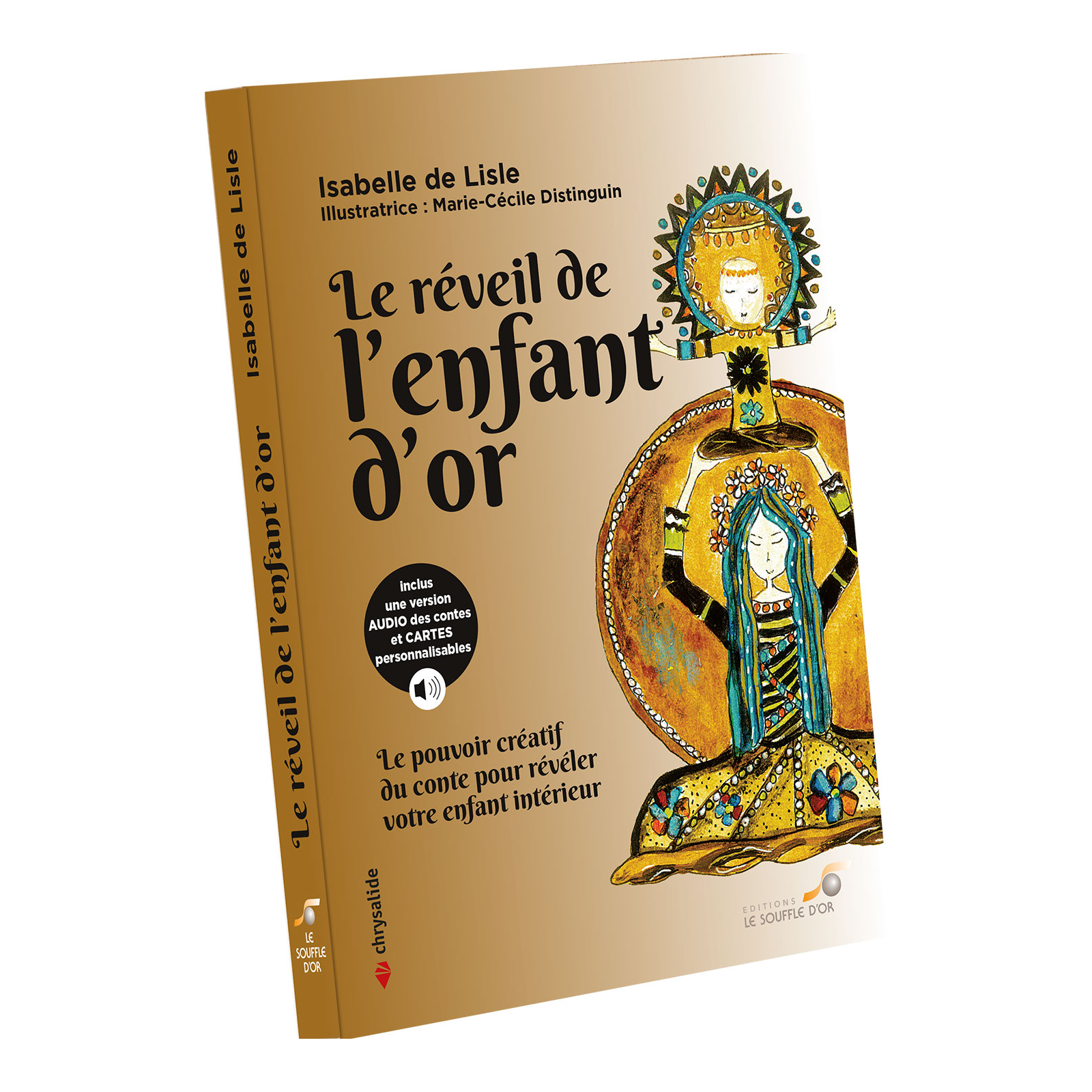 Le réveil de l'enfant d'or