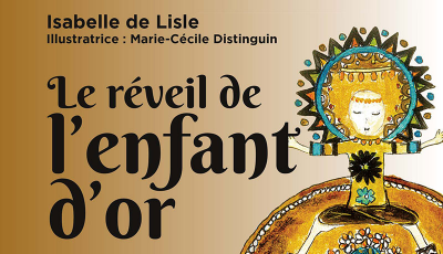 Le réveil de l'enfant d'or par Isabelle de Lisle