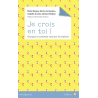 Je crois en toi !