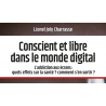 Conscient et libre dans le monde digital (Ebook)