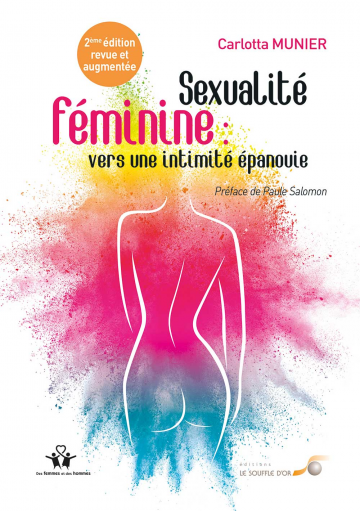 Sexualité féminine : vers une intimité épanouie (Ebook)