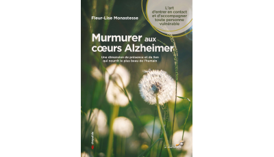 Murmurer aux coeurs Alzheimer (Ebook)