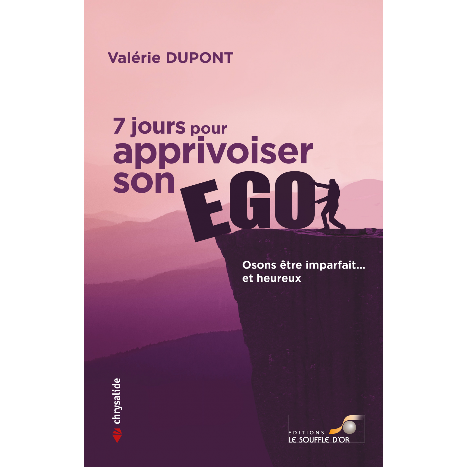 7 jours pour apprivoiser son ego (Ebook)