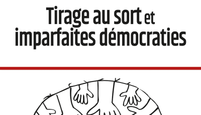 Tirage au sort et imparfaites démocraties (Ebook)