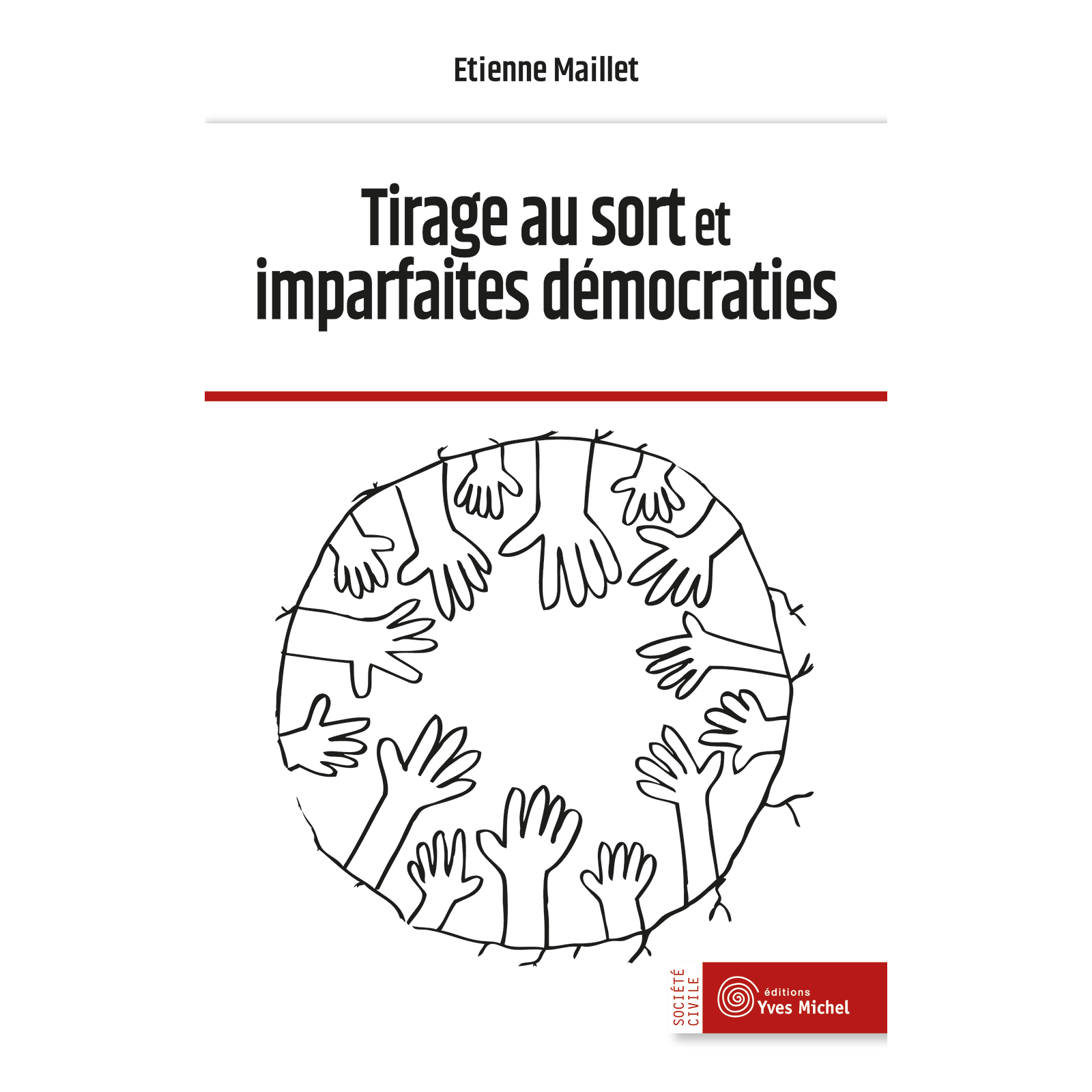 Tirage au sort et imparfaites démocraties (Ebook)
