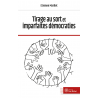Tirage au sort et imparfaites démocraties (Ebook)