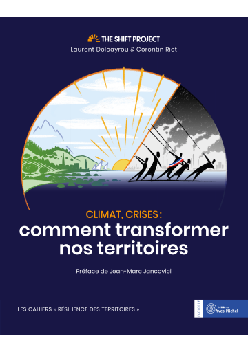 Climat, crises comment transformer nos territoires