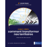 Climat, crises comment transformer nos territoires