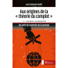 Aux origines de la "théorie du complot" (Ebook)