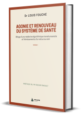 Agonie et renouveau du système de santé