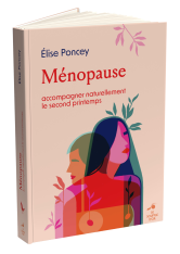 Accompagner naturellement la ménopause