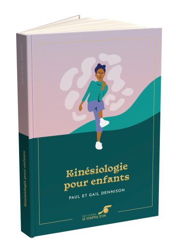 Kinésiologie pour enfants 4ed 2023 - édition Collector 40 ans