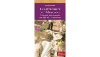 Les Aventuriers de l'Abondance Ebook