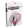Décodage biologique : système respiratoire et ORL