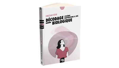 Décodage biologique : système respiratoire et ORL Ebook