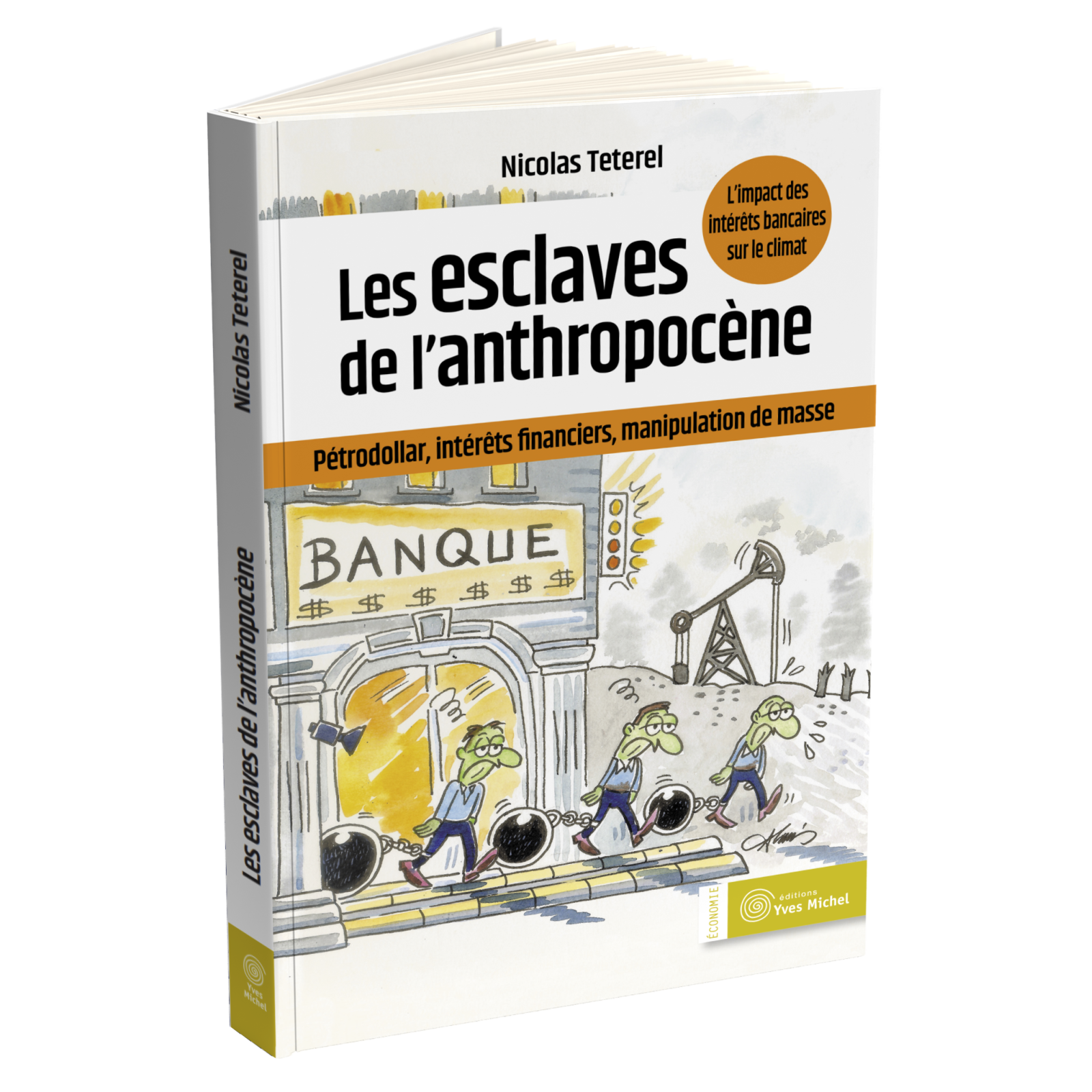 Les esclaves de l'anthropocène