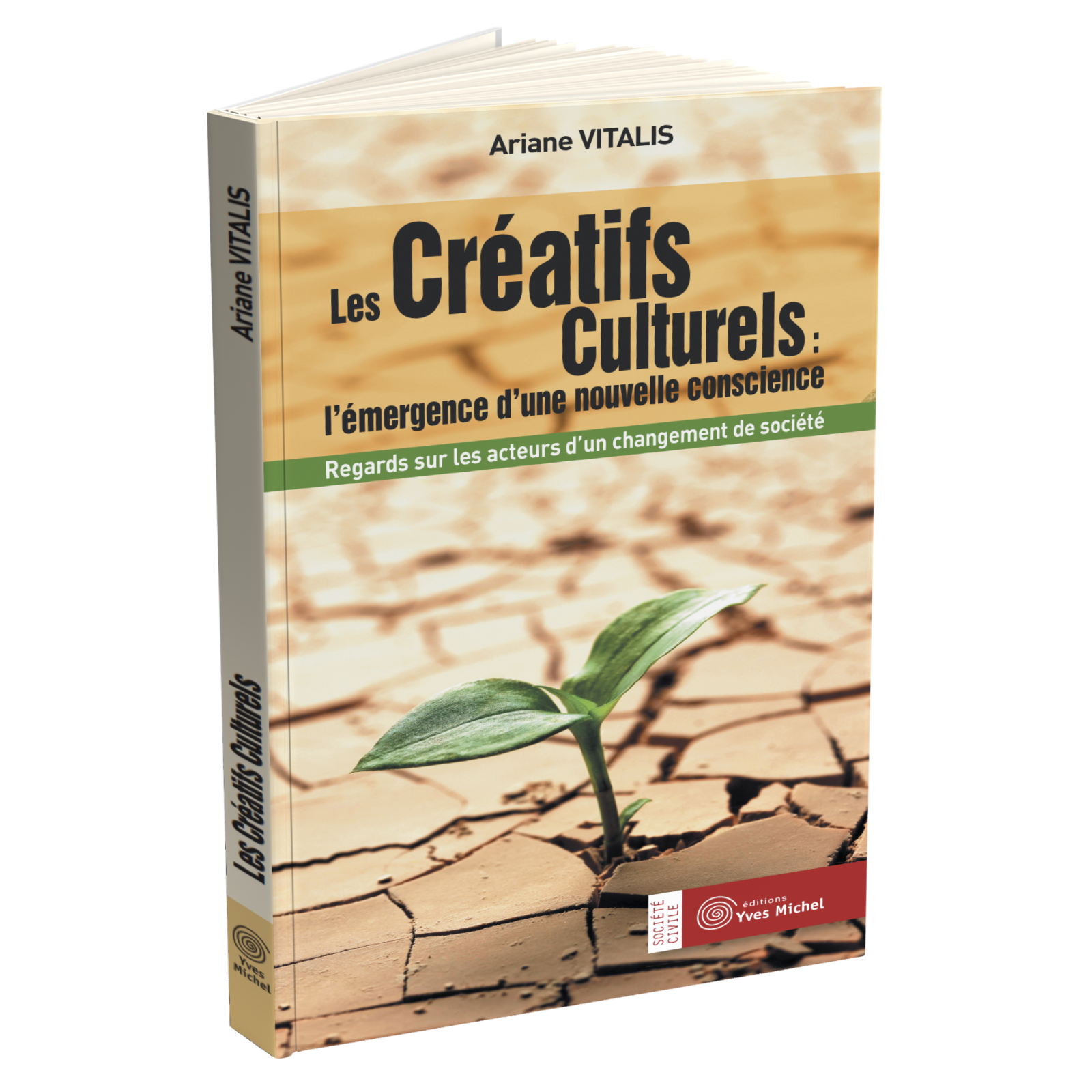 Créatifs Culturels : l’émergence d’une nouvelle conscience (Les)