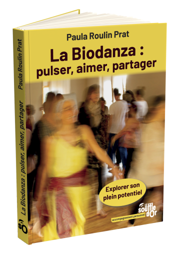 La Biodanza : pulser, aimer, partager – Livre | Le Souffle d'Or