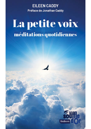 La petite voix, le livre des 365 méditations quotidiennes
