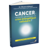 Cancer : maladie génétique ou crise énergétique cellulaire ? | Le Souffle d'Or