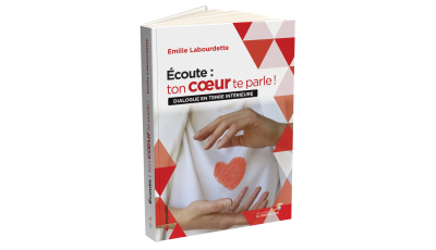 Écoute : ton cœur te parle !