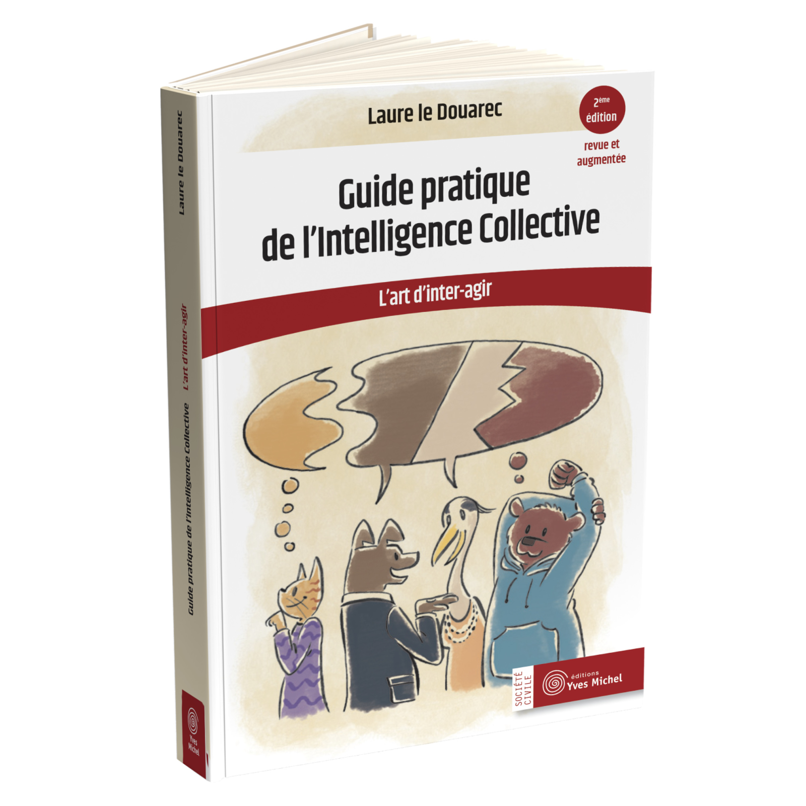 Guide pratique de l’Intelligence Collective
