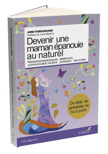 Devenir une maman épanouie au naturel