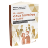 Un couple, deux histoires à guérir