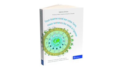 Tout tourne rond sur cette terre nous sommes les seuls à l'ignorer