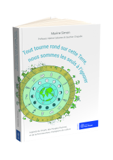 Tout tourne rond sur cette terre nous sommes les seuls à l'ignorer