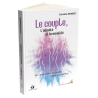 Le couple, l’intimité et la sexualité
