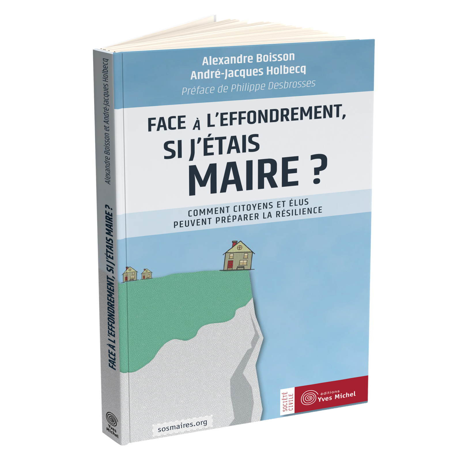 Face à l’effondrement, si j’étais maire ?