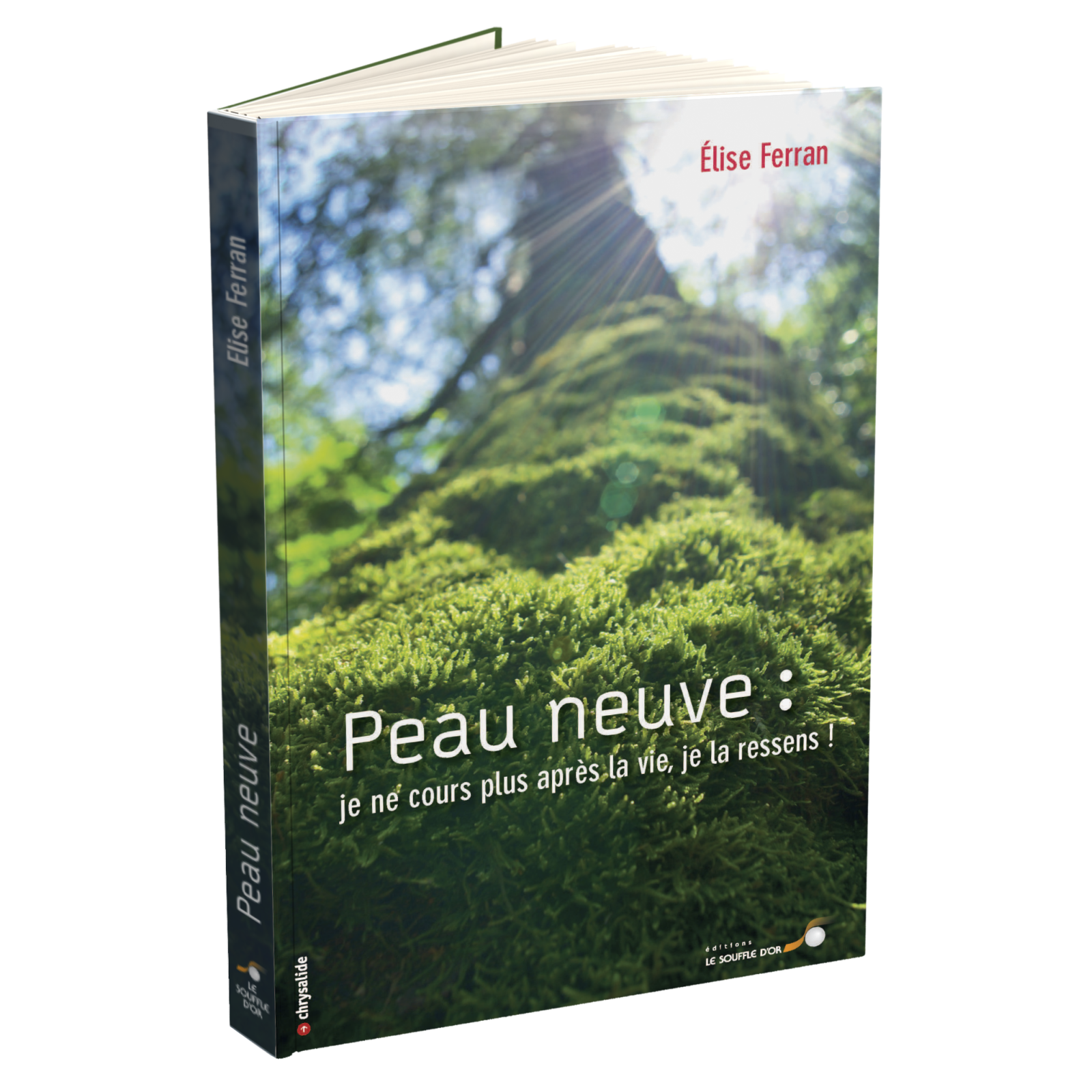 Peau Neuve : je ne cours plus après la vie, je la ressens !