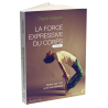 La force expressive du corps (2ème édition)