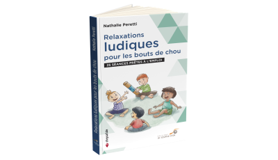 Relaxations ludiques pour les bouts de chou