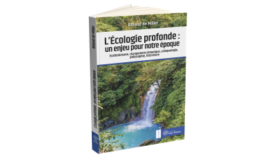 L'Écologie profonde : un enjeu pour notre époque