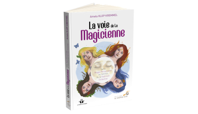 La voie de la magicienne - Amala Klep Kremmel