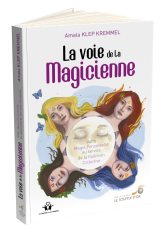La voie de la magicienne - Amala Klep Kremmel