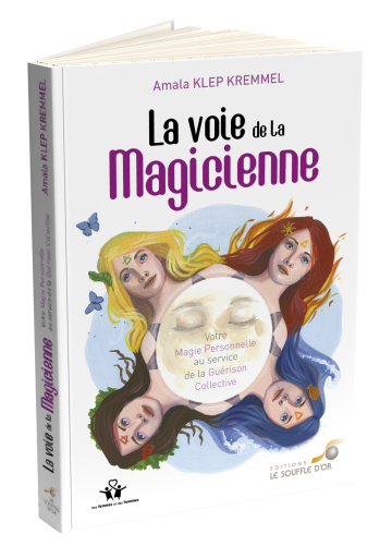 La voie de la magicienne - Amala Klep Kremmel