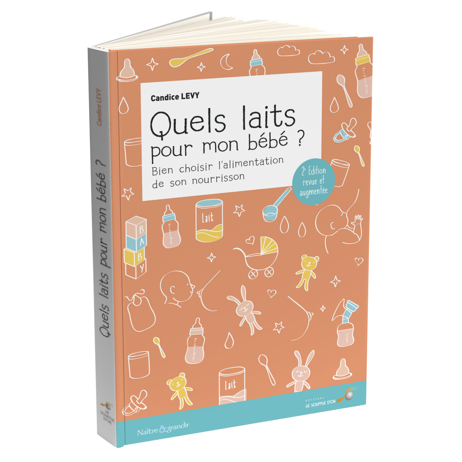 Quels laits pour mon bébé ?  2ème édition