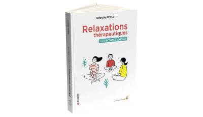 Relaxations thérapeutiques pour enfants et ados