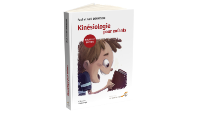 Kinésiologie pour enfants (Nouvelle édition)