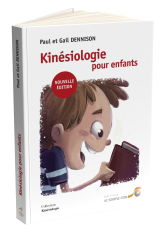 Kinésiologie pour enfants (Nouvelle édition)