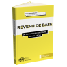 Revenu de base (Le) : un outil pour construire le XXIe siècle