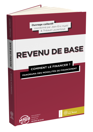 Revenu de base (Le) : comment le financer