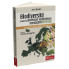 Biodiversité, quand les politiques européennes menacent le vivant